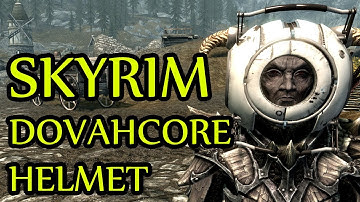 Skyrim Dovahcore Helmet & Space Core - Valve Mod