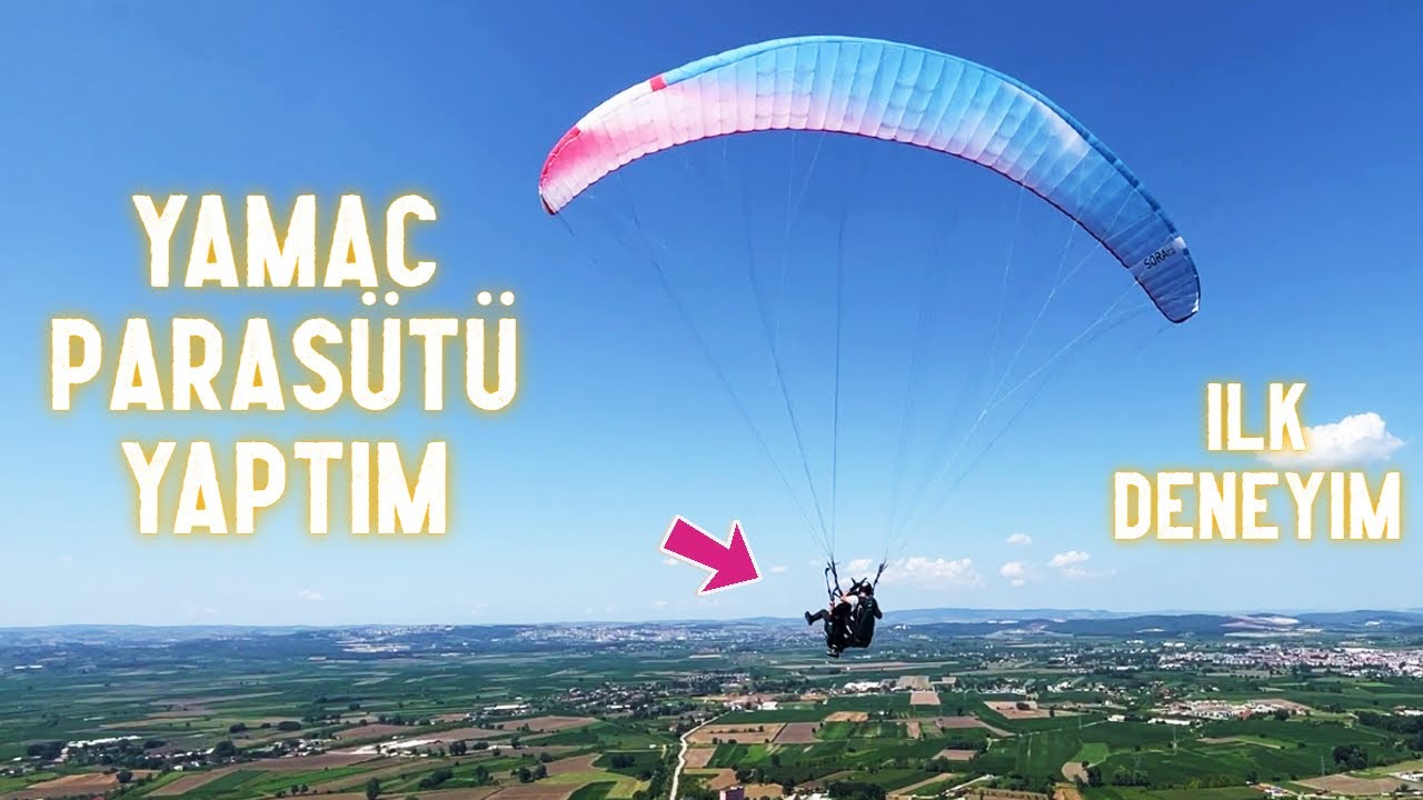 Yamaç Paraşütü Yaptım - ilk Deneyim Nasıl? - Sizde Denemek istermisiniz? :) Sakarya Paraşüttepe