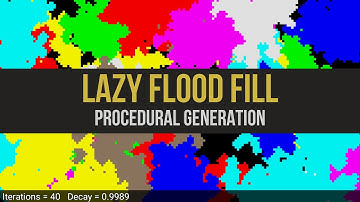 Lazy Flood Fill | Procedural Generation | Game Development Tutorial
