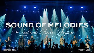 Sound of Melodies - Thrive Worship & LEELAND (Live)