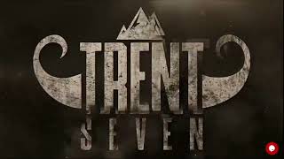 Trent Seven Tna theme and titantron-Land of the seven