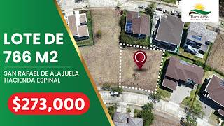 Lote de 766m² a la venta en Hacienda Espinal en San Rafael de Alajuela