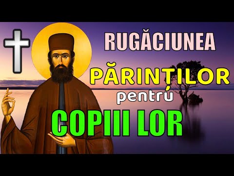 Rugaciunea parintilor catre