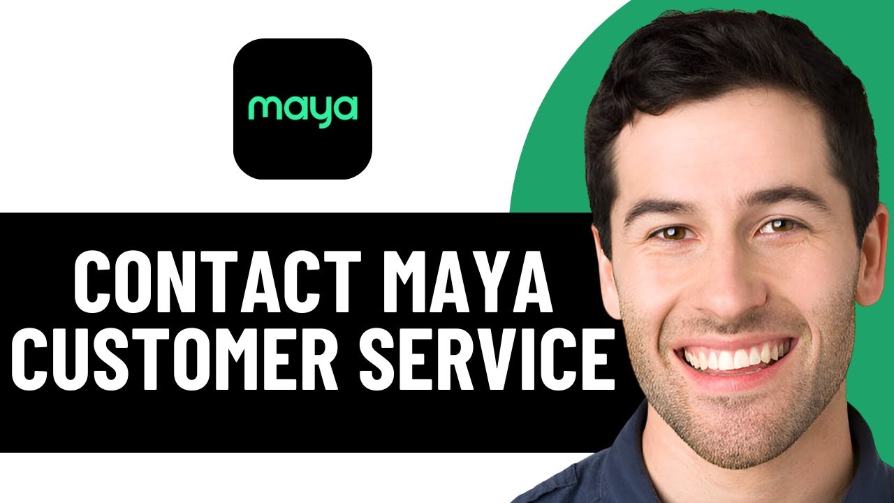 HOW TO CONTACT MAYA CUSTOMER SERVICE 2026! (FULL GUIDE) - YouTube