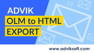 Export Unlimited OLM Files to HTML | Open Outlook OLM in HTML Web Browser | Advik OLM to HTML Export