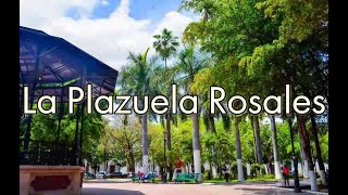 La Plazuela Rosales breve reseña histórica
