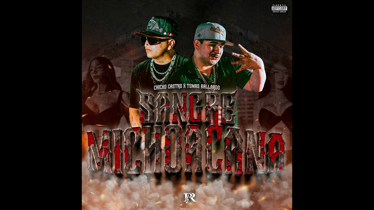 SANGRE MICHOACANA - CHICHO CASTRO X TOMAS BALLARDO (2024)