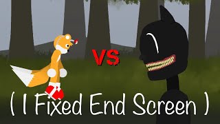 Tails Doll VS Cartoon Cat (Fixed End Screen)