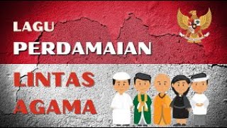 Religious Harmony Song | Lagu Kerukunan Antar Umat Beragama (Perdamaian Lintas Agama)