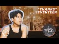 Performer React to Seventeen "Thanks" Choreography Video + MV