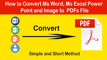 Create a PDF File | How to Convert Word, Excel, or PowerPoint Documents file to PDF for Free