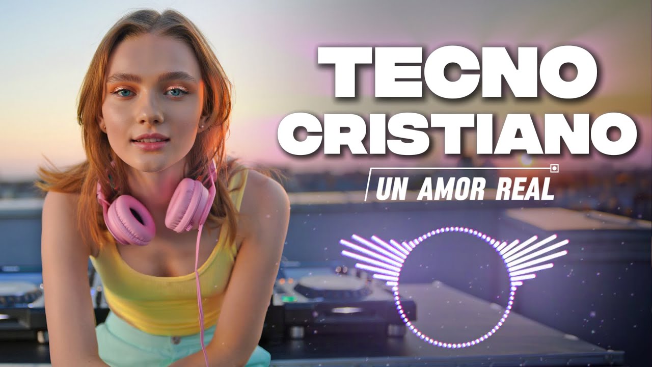 Tecno cristiano – Música Electronica EDM – Mix 2025 Alabanza y adoración