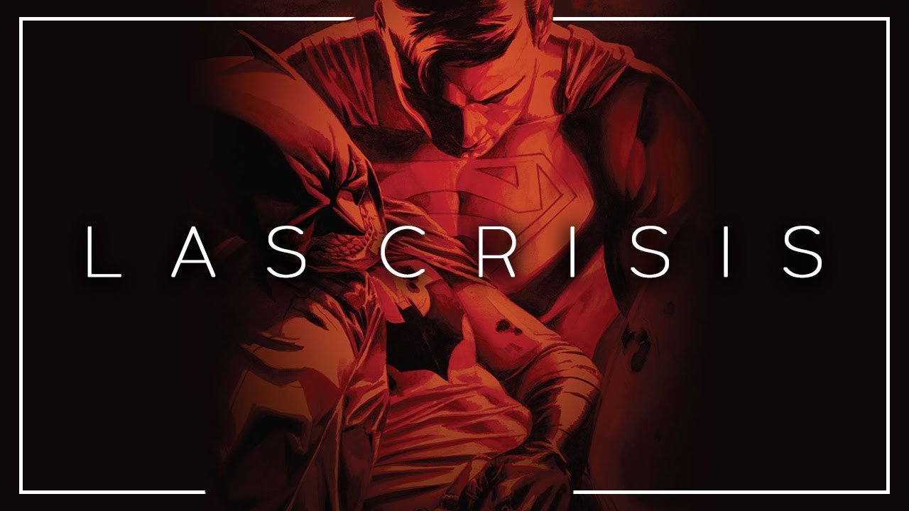 ¿POR QUE las CRISIS son IMPORTANTES para DC?