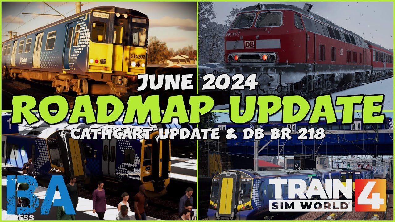 Cathcart Update & DB BR 218 - June Roadmap 2024 - News - Train Sim ...