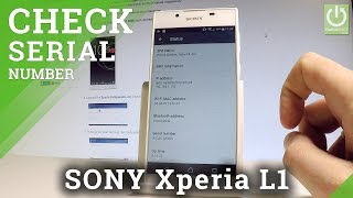 Serial Number in SONY Xperia L1 - Check Serial Number in SONY