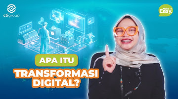 #MakelTEasy Vol 6.1: Apa itu Transformasi Digital? | Pentingnya Transformasi Digital dalam Bisnis