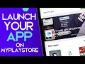 How to Upload your App on MyPlayStore.ng