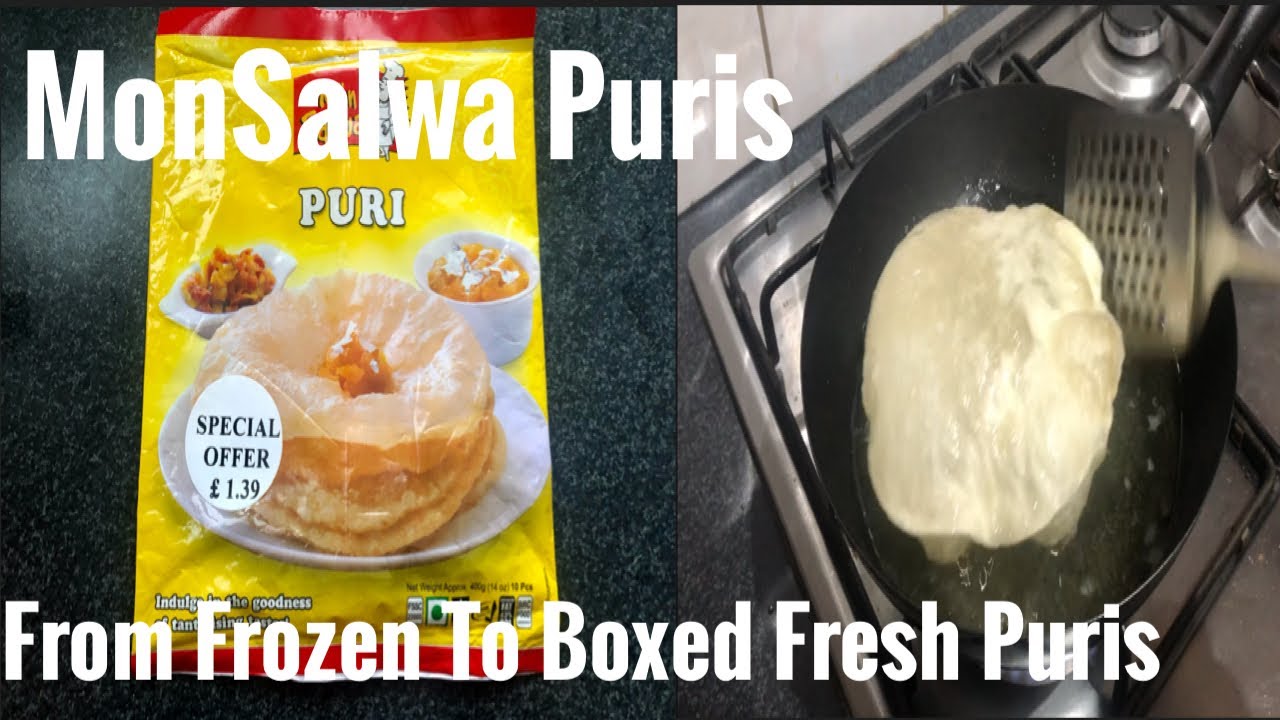 Mon Salwa frozen puri