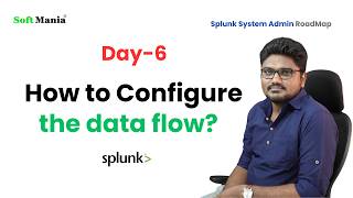 Configuring Data Flow in Splunk: A Comprehensive Guide (Day 6)