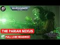 Pariah nexus the full lore  warhammer 40k lore audiobook