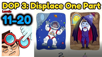 DOP 3: Displace One Part All Level 11 - 20 Gameplay Walkthrough