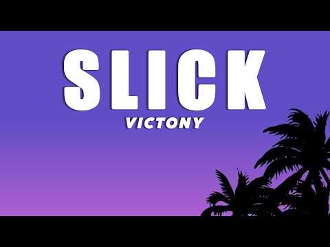 Victony – Slick (Lyrics) | Official Lyrics Video