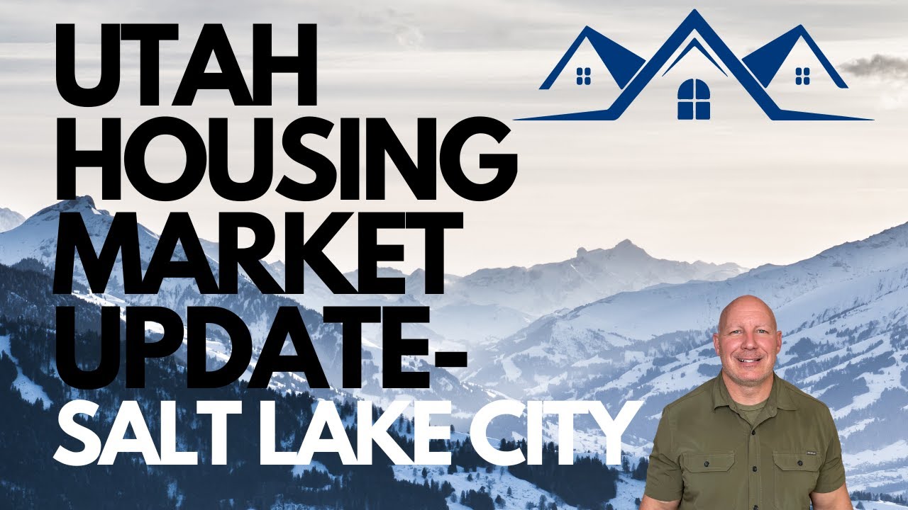 UTAH HOUSING MARKET UPDATE - SALT LAKE CITY - YouTube