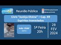 29022024 quintafeira ieda vidal livro justia divina 69  espritos transviados