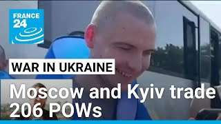 Russia and Ukraine trade 206 POWs in UAE-brokered deal • FRANCE 24 English