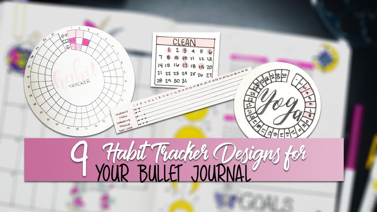 9 Easy Habit Trackers for Your Bullet Journal 