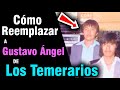 Cmo reemplazar a gustavo ngel la voz principal por ms de 40 aos de los temerarios imposible