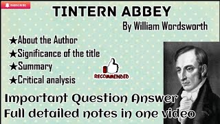 Tintern Abbey by William Wordsworth|| Summary_Critical analysis|| Title Significance|Question Answer