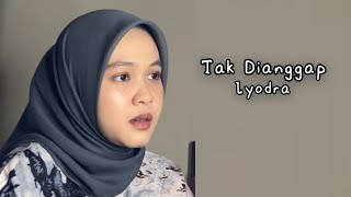 Tak Di Anggap  Lyodra  Cover By Nadya Mahdi viral Tiktok