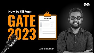 How to fill form for GATE 2023 | GeeksforGeeks GATE