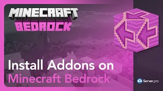 how to download and install addons on minecraft bedrock - server.pro