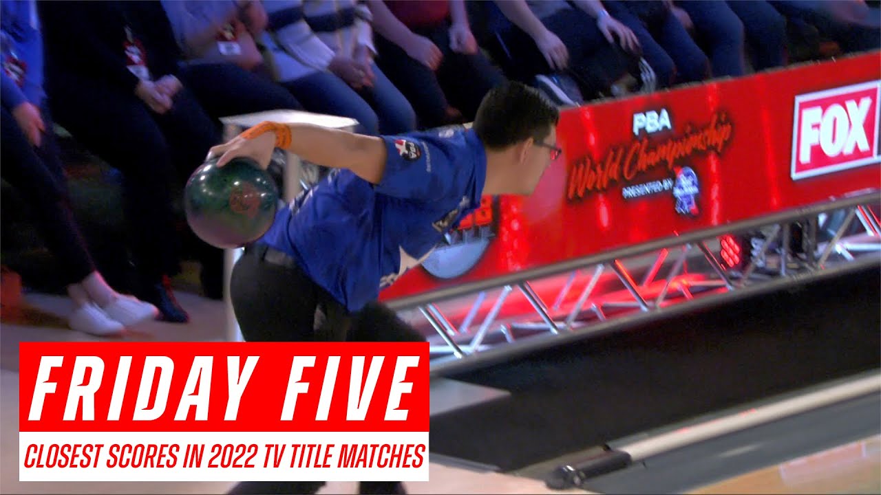 Friday Five - Closest Scores in 2022 PBA Tour Title Matches