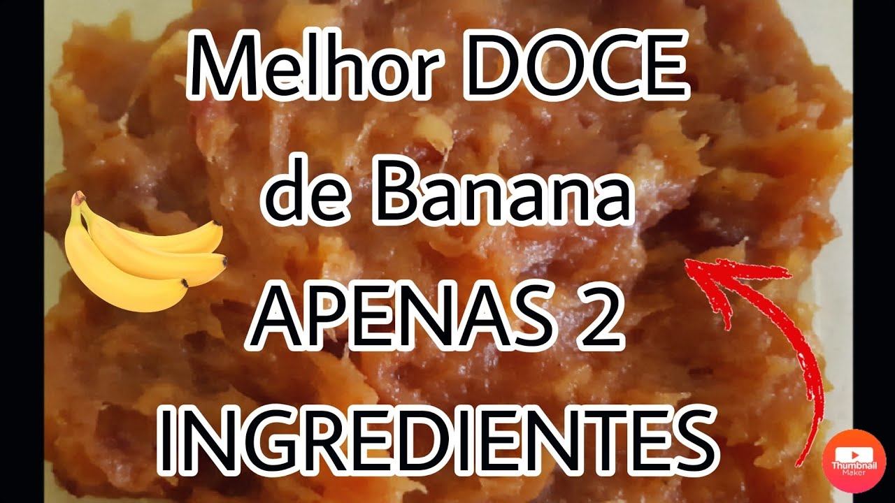 Como fazer Doce de Banana de 2 ingredientes