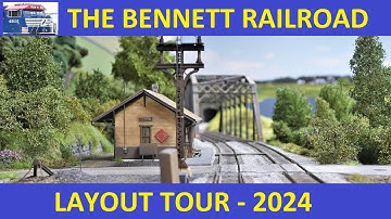 Bennett Railroad Layout Tour 2024