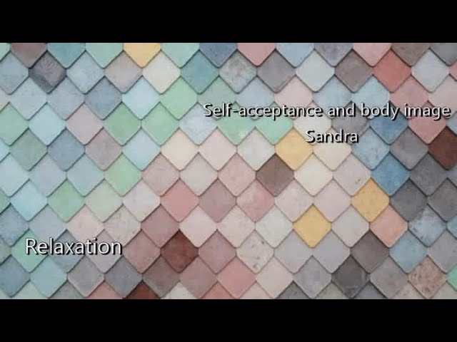 Self-acceptance Relaxation