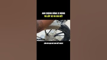 Dùng xi măng vá lốp xe và cái kết #kienthucthuvi #socolive