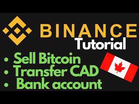 How To Sell Exchange Cryptos On Binance And Transfer To Your Bank Account In CAD Canadian Dollar 