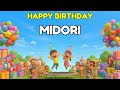 MIDORI Happy Birthday Song 👑 Premium 3D Animation