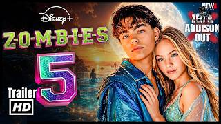 ZOMBIES 5 Trailer - First Look, Zed & Addison Out, Mermaids Plot, Disney+ Release Date, Cast