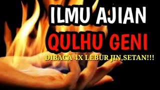 Doa Qulhu Geni Khusus Untuk  Mengalahkan Bangsa Jin Setan