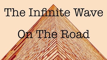 The Infinite Wave - On The Road