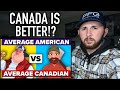 IM MOVING! American Reacts to Average Canadian vs Average American - How Do You Compare?