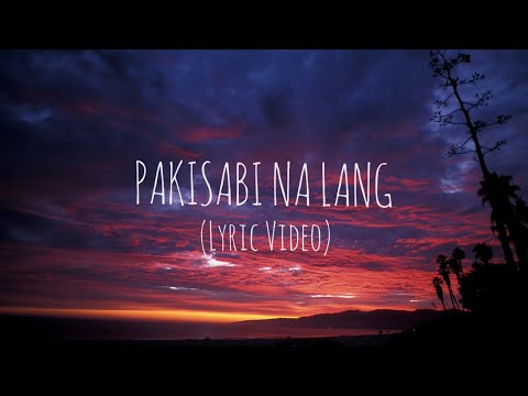 PAKISABI NA LANG (Official Lyrics Video ) Guthrie Nikolao Guthben Duo