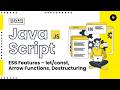 ▫️JS : Modern JavaScript (ES6) | Spread, Rest, Modules, Arrow Function | (JS: 09/10) | Elevate Ep.19