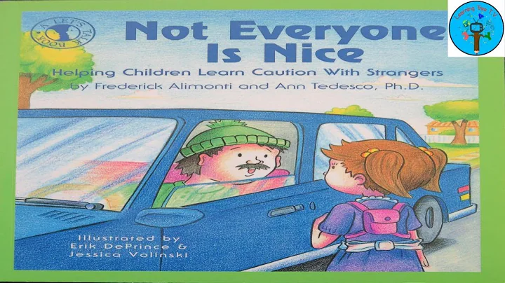 "Not Everyone Is Nice: Helping Children Learn Caution With Strangers" by Frederick Alimonti and Ann - DayDayNews
