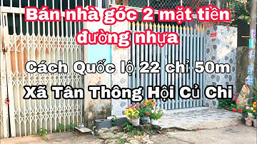 Nhà đất củ chi | giá rẻ | giới thiệu | Nhà cấp 4 sát đường Quốc Lộ 22 chỉ 50m nhà góc 2 mặt tiền